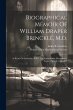 Biographical Memoir Of William Draper... - Bild 1