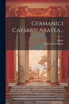Germanici Caesaris Aratea... - (Solensis )., Aratus; Caesar, Germanicus