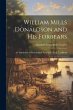 William Mills Donaldson and His Forbears - Bild 1