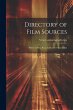 Directory of Film Sources: Where to... - Bild 1