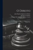 O Direito: Revista Mensal De Legislação, Doutrina E Jurisprudencia, Volume 58...