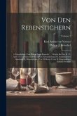 Von Den Rebenstichern: 4 Preisschriften (von Philipp Jacob Breuchel ...) Welche Bei Der D. 27. April 1767 Gehaltenen Öffentlichen Versammlung