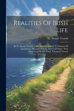 Realities Of Irish Life - Trench, W Steuart