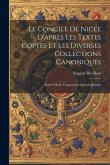 Le Concile De Nicée D'après Les Textes Coptes Et Les Diverses Collections Canoniques: Demi-Volune Comprenant Deux Fascicules