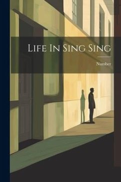 Life In Sing Sing - Number