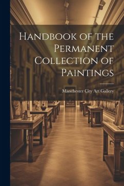 Handbook of the Permanent Collection of Paintings