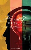 The Beauty of Less The Beauty of Less