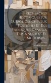 Recherches Historiques Sur L'usage Des Cheveux Postiches Et Des Perruques, Dans Les Temps Anciens Et Modernes...