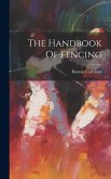 The Handbook Of Fencing