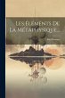 Les Éléménts De La Métaphysique... - Bild 1
