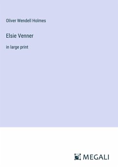 Elsie Venner - Holmes, Oliver Wendell