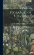 Flora Medica Universale: E Flora... - Bild 1