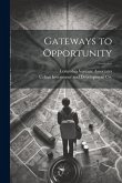 Gateways to Opportunity