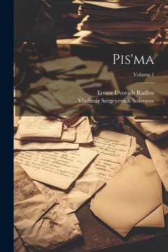 Pis'ma; Volume 1 - Solovyov, Vladimir Sergeyevich; Radlov, Ernest L'Vovich