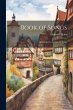 Book of Songs: A Translation by John E.... - Bild 1