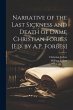 Narrative of the Last Sickness and... - Bild 1