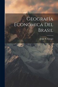 Cover Geografía Económica Del Brasil