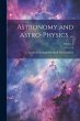 Astronomy and Astro-Physics ...; Volume... - Bild 1