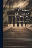 L'art D'orner L'esprit En L'amusant