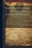 The Constitution of the United States of America: With Benjamin Franklin's Address to the Delegates Upon the Signing of the Constitution