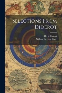 Selections From Diderot - Diderot, Denis; Giese, William Frederic