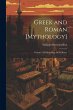 Greek and Roman [Mythology]: Volume 1... - Bild 1