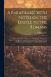 A Paraphrase With Notes on the Epistle... - Bild 1