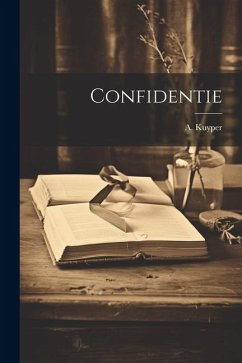 Confidentie - Kuyper, A.