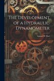 The Development of a Hydraulic Dynamometer