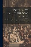 John Lacy's Sauny the Scot: Eine Bearbeitung Von Shakespeare's the Taming of the Shrew, Aus Der Restaurationszeit. (1667)