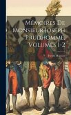 Mémoires De Monsieur Joseph Prudhomme, Volumes 1-2