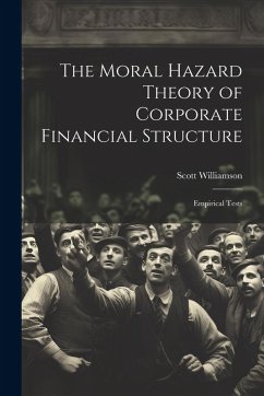 Cover The Moral Hazard Theory of Corporate Financial Structure: Empirical Tests
