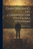 Cenni Biografici Del Commendatore Vito Favara Verderame