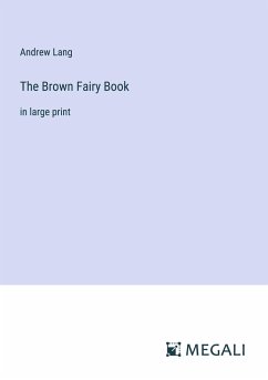 The Brown Fairy Book - Lang, Andrew