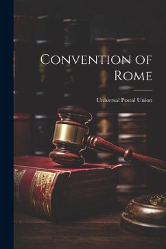 Convention of Rome - Union, Universal Postal