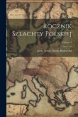 Rocznik Szlachty Polskiej; Volume 1