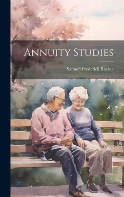 Annuity Studies - Racine, Samuel Frederick