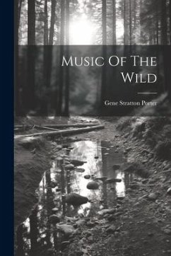 Music Of The Wild - Porter, Gene Stratton