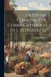 La Divina Comedia, Col Comm. Cattolico... - Bild 1