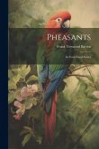 Pheasants: In Covert and Aviary