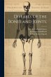 Diseases of the Bones and Joints; - Bild 1