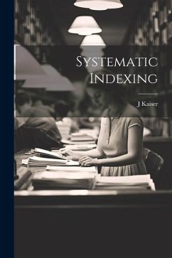 Systematic Indexing - Kaiser, J.