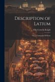 Description of Latium: Or, La Campagna di Roma