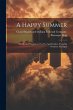 A Happy Summer: Health And Happiness,... - Bild 1