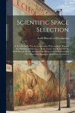 Scientific Space Selection: A Text Book For Use In Conjunction With Auditors' Reports And Publishers' Statements Made Under The Rules Of The Audit