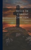 Revue De L'orient Chrétien; Volume 5
