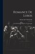 Romance de lobos: Comedia barbara,... - Bild 1