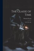 The Glasse of Time: In the First Age