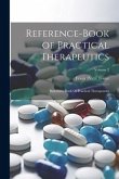 Reference-Book of Practical Therapeutics: Reference-book Of Practical Therapeutics; Volume 2