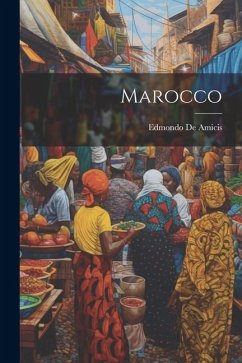 Marocco - de Amicis, Edmondo